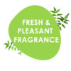 FRESH AND PLEASANT FRAGRANCE